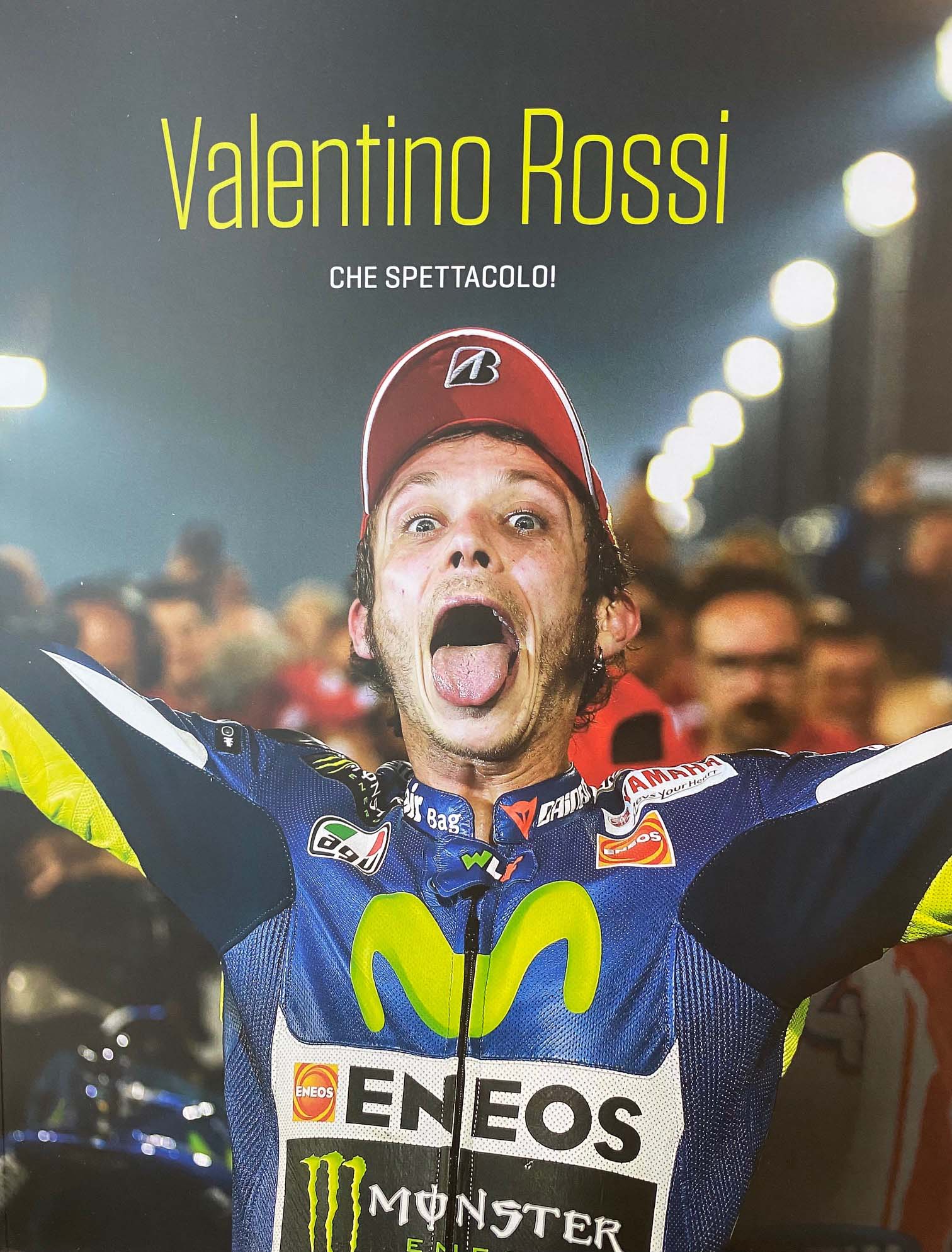 MotoGP, THE BOOK: Valentino Rossi, 'Che Spettacolo!' | GPone.com