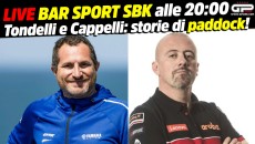 SBK: LIVE Bar Sport SBK alle 20 - Tondelli e Cappelli: storie di Paddock!