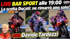 MotoGP: LIVE Bar Sport alle 19:00 - La scelta Ducati: ne rimarrà uno solo!