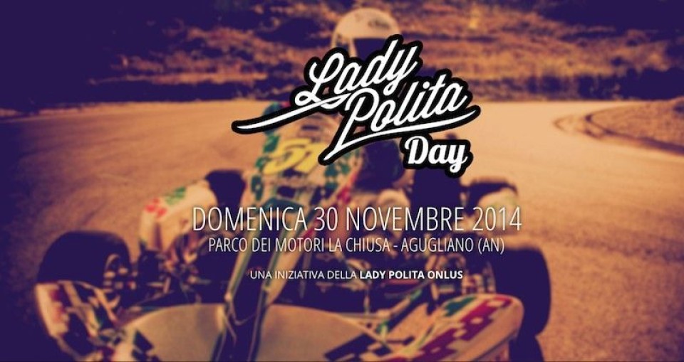 Moto - News: Lady Polita Day, sui kart per beneficenza
