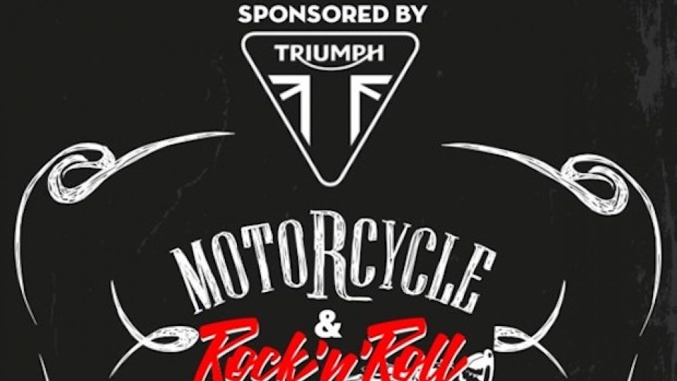 Moto - News: Triumph Motorcycle & Rock’n Roll: si fa festa da Ciapa La Moto