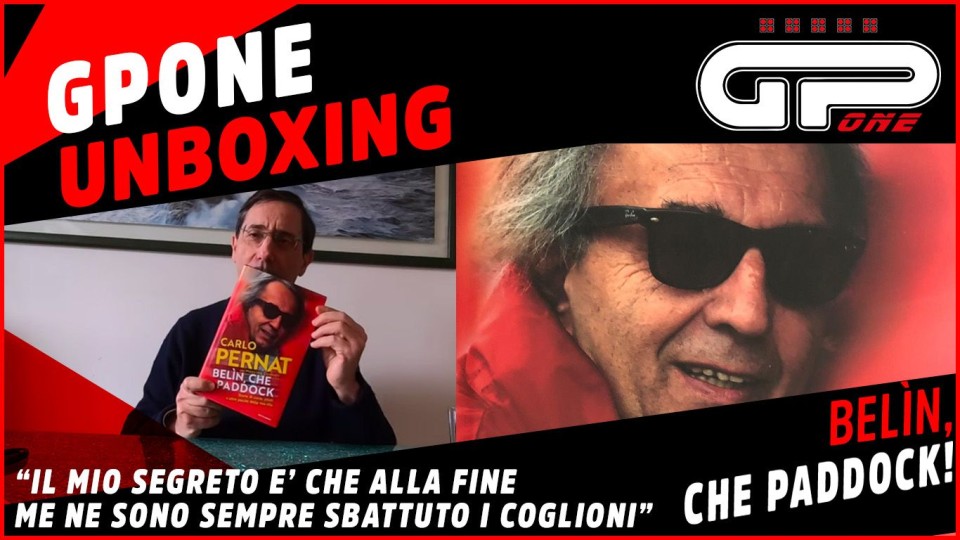 MotoGP: Ecco l'unboxing di "Belìn, che Paddock", il libro di Carlo Pernat