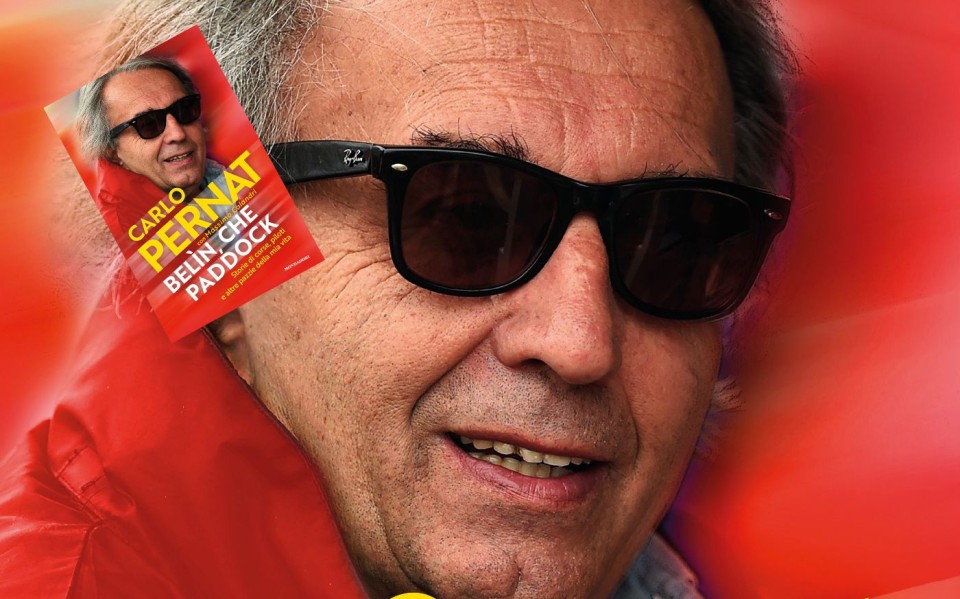 MotoGP: Carlo Pernat, il libro: Belìn, che paddock!