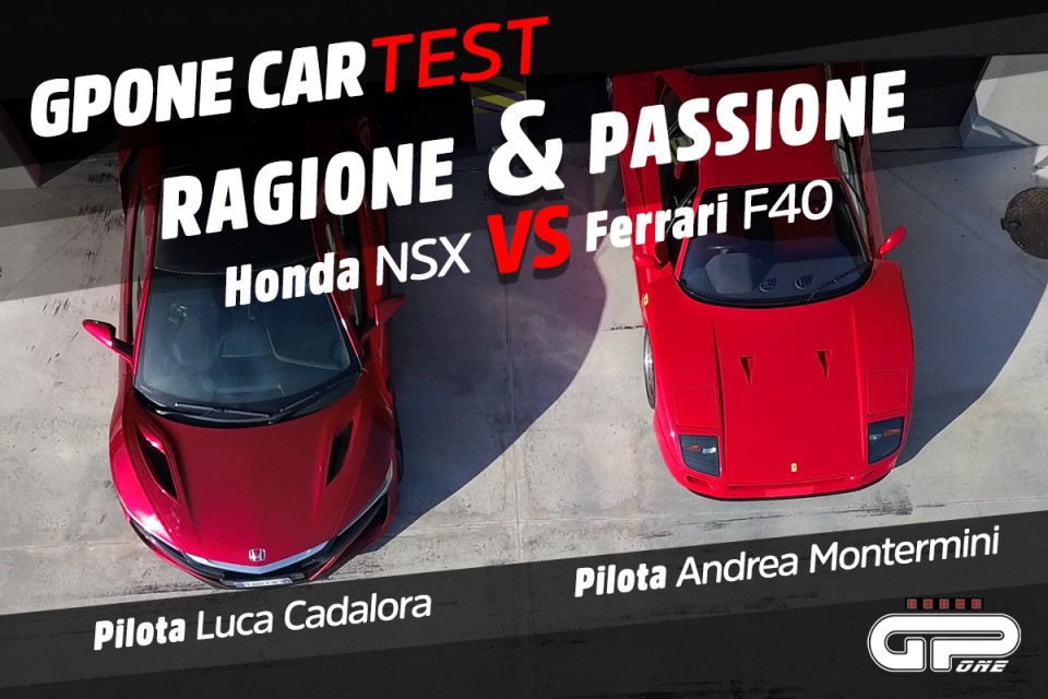 Auto - News: GPOne Auto, we drive, but we don’t move; Ferrari F40 vs Honda NSX