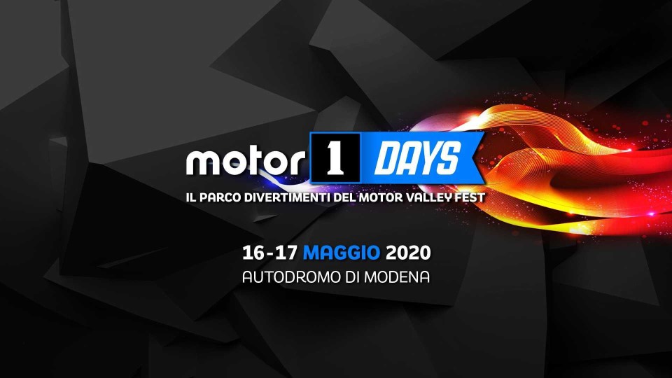 Moto - News: Motor1Days: la festa dei motori torna a Modena il 16 e 17 maggio 2020