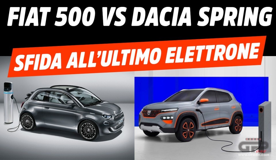 Auto - News: Nuova Fiat 500 Vs Dacia Spring: sfida all'ultimo elettrone 