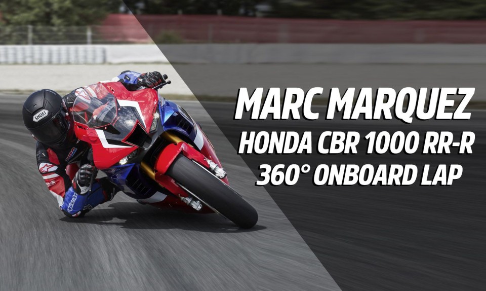 Moto - News: Marc Marquez in sella alla Honda CBR 1000 RR-R: un video 360 da urlo