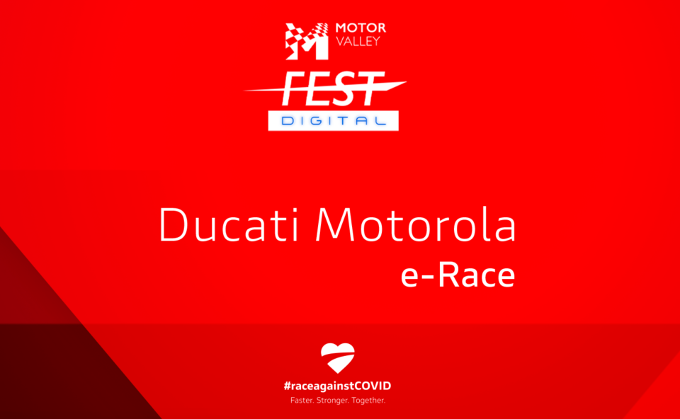 Playtime - Games: Ducati organizza per Motor Valley Fest Digital la Ducati Motorola e-Race