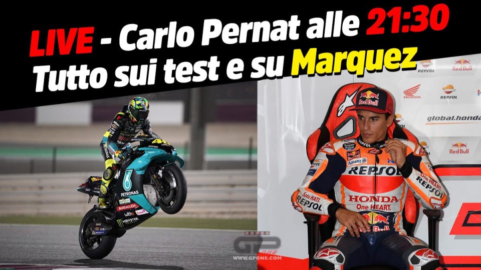 MotoGP: LIVE - Carlo Pernat alle 21:30 - Tutto sui test e la verità su Marquez