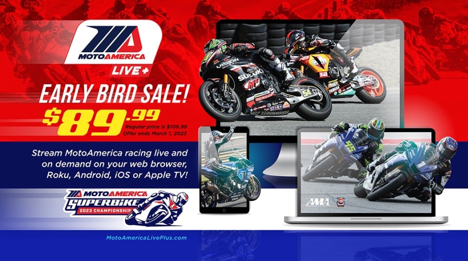 MotoAmerica: Reminder: 2023 MotoAmerica Live+ Pre-Sale Pricing Ends March 1