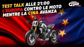 Moto - Test: LIVE Test Talk alle 21:00 - l'UE snobba le moto, la Cina ne approfitta
