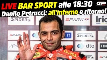 SBK: LIVE Bar Sport at 6:30 p.m. - Danilo Petrucci: to hell and back!