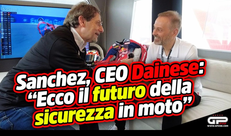 MotoGP: GPOne to one, Angel Sanchez CEO Dainese: "Ecco il futuro della sicurezza in moto"