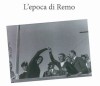 Moto - News: L'epoca di Remo: il motociclismo com'era