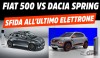 Auto - News: Nuova Fiat 500 Vs Dacia Spring: sfida all&#039;ultimo elettrone 