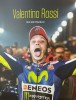 MotoGP: IL LIBRO: Valentino Rossi, 'Che Spettacolo!'