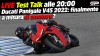 Moto - Test: LIVE Test Talk alle 20:00 - Ducati Panigale V4S 2022: finalmente a misura di amatore?