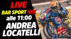 SBK: LIVE Bar Sport SBK alle 11 - Andrea Locatelli: voglia di vincere